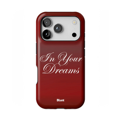 In Your Dreams iPhone Case
