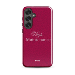 High Maintenance Samsung Case