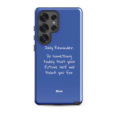 Daily Reminder Samsung Case