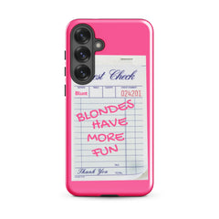 Blondes Have More Fun Samsung Case